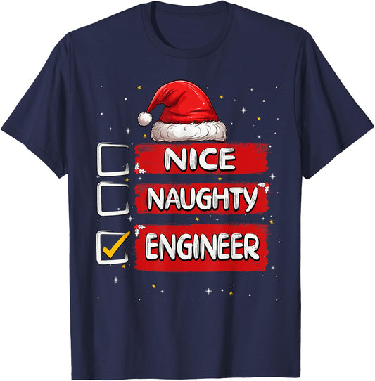 Nice Naughty Engineer Christmas List Santa Claus T-Shirt - T-Shirt | Navy