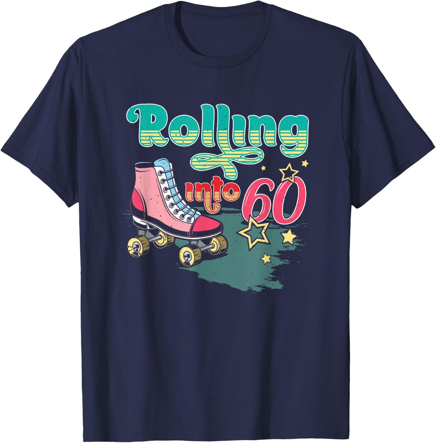 Rolling Into 60 Birthday Retro Roller Skating Roller Skater T-Shirt - T-Shirt | Navy