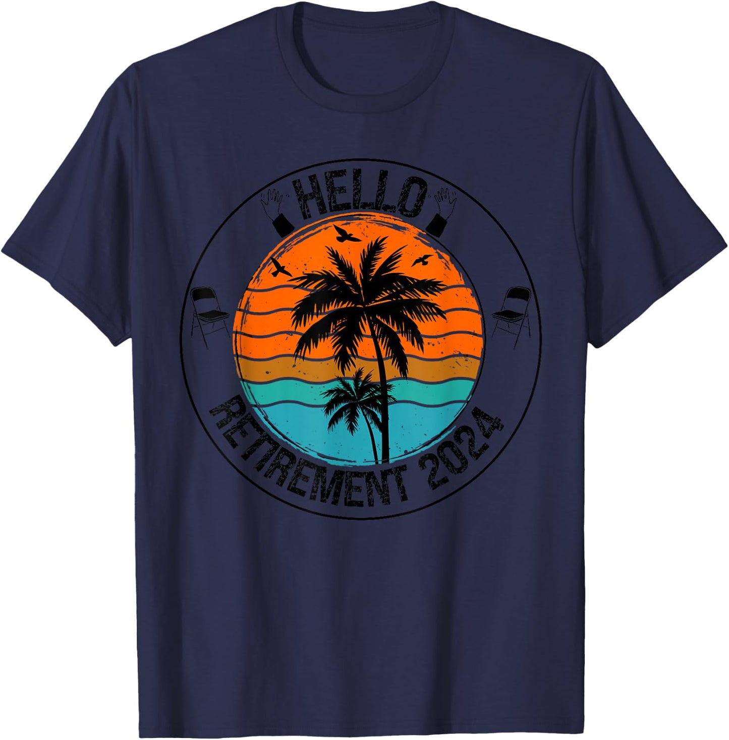 Hello Retirement 2024 Retired Squad Party Coworker Men Women T-Shirt - T-Shirt | Navy