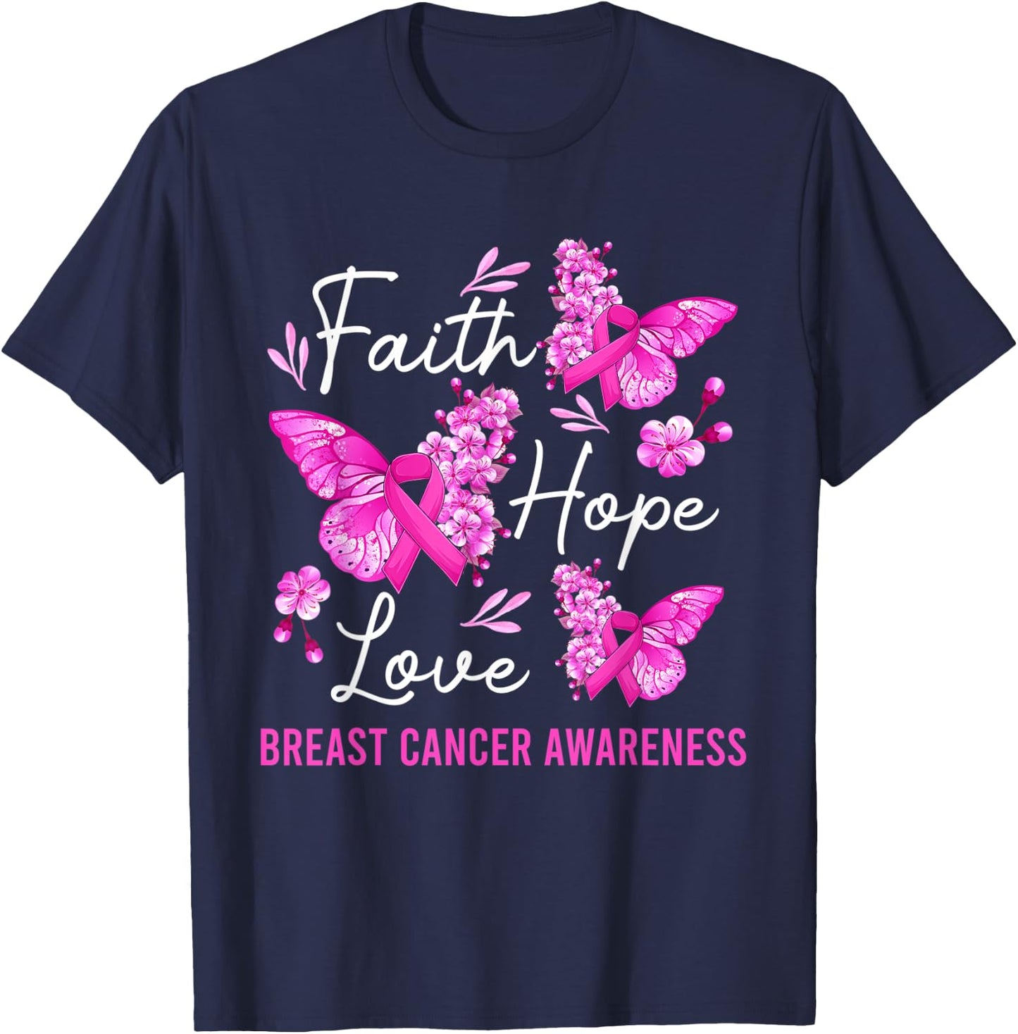 Butterfly Faith Hope Love Ribbon Breast Cancer Awareness T-Shirt - T-Shirt | Navy