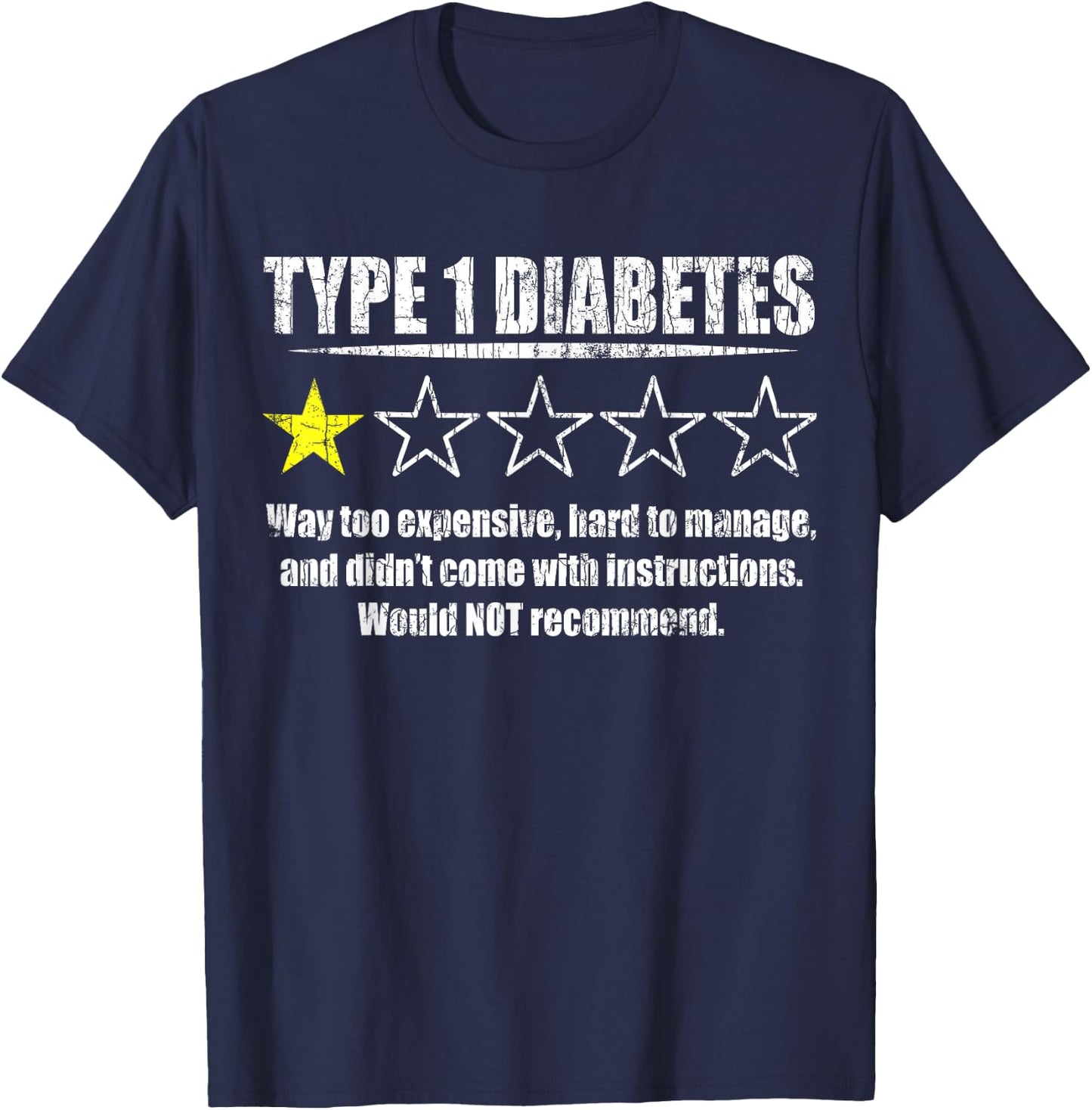 Type 1 Diabetes Not Recommended Funny Diabetic Graphic T-Shirt - T-Shirt | Navy