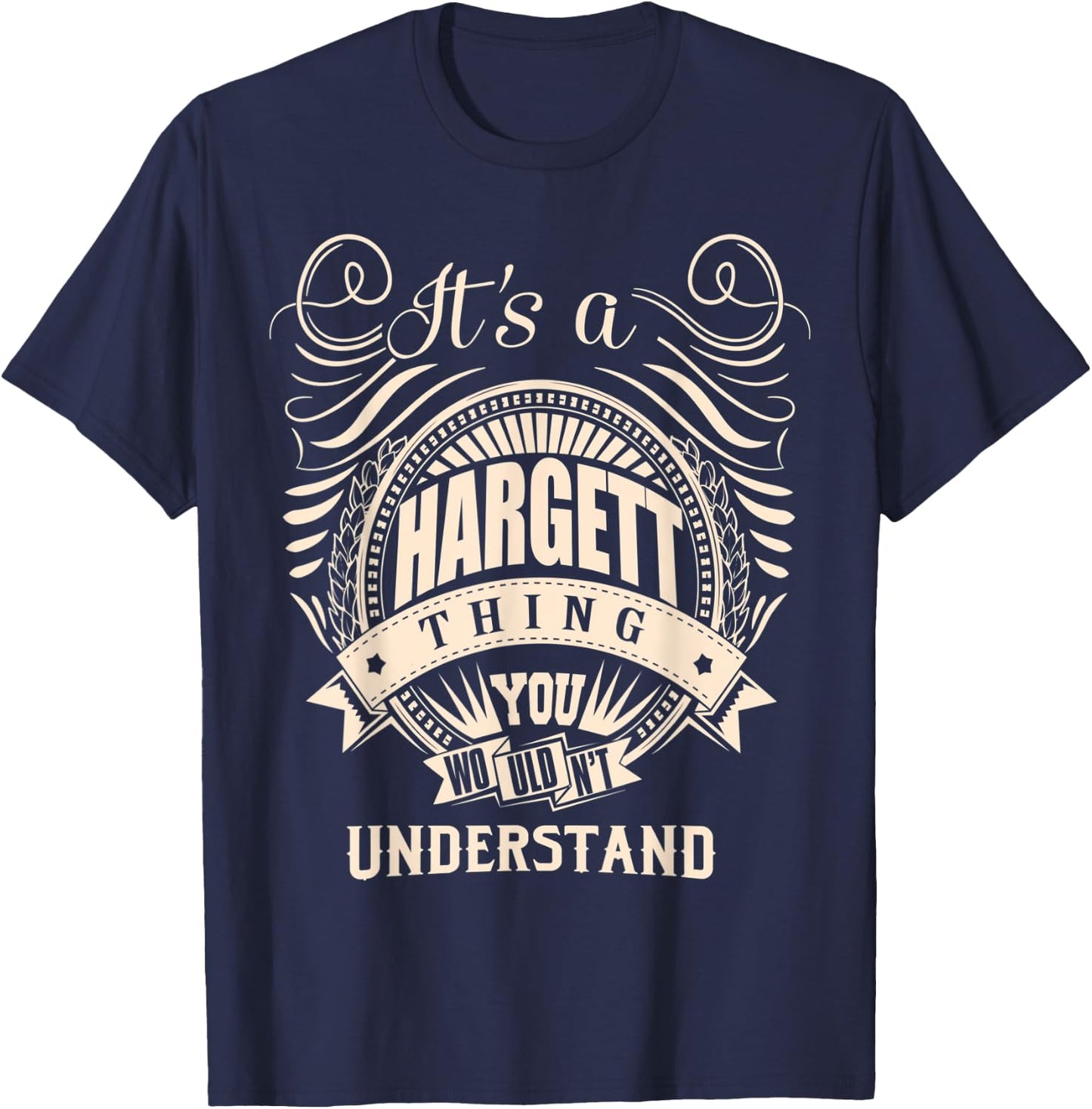 It's a HARGETT thing you wouldn't understand Gifts T-Shirt - T-Shirt | Navy