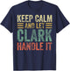 Personalized Name Shirt Keep Calm And Let Clark Handle it T-Shirt - T-Shirt | Navy