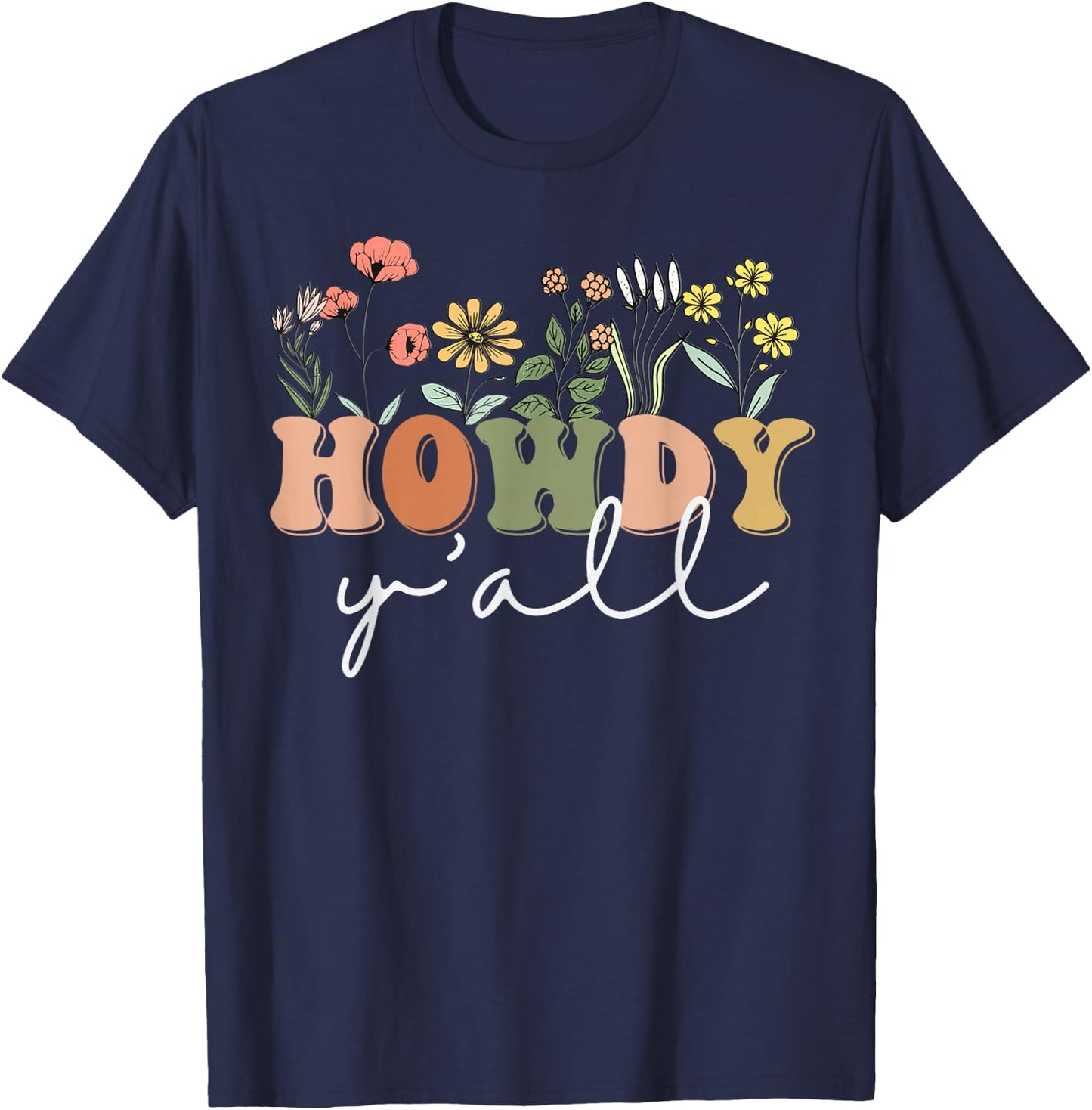 Howdy Y'all Southern Western Girl Country Rodeo Cowgirl T-Shirt - T-Shirt | Navy