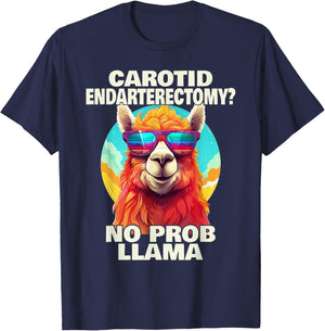 Carotid Endarterectomy No Probllama Funny Surgery Recovery T-Shirt - T-Shirt | Navy