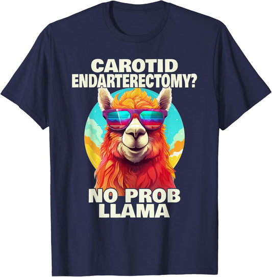 Carotid Endarterectomy No Probllama Funny Surgery Recovery T-Shirt - T-Shirt | Navy
