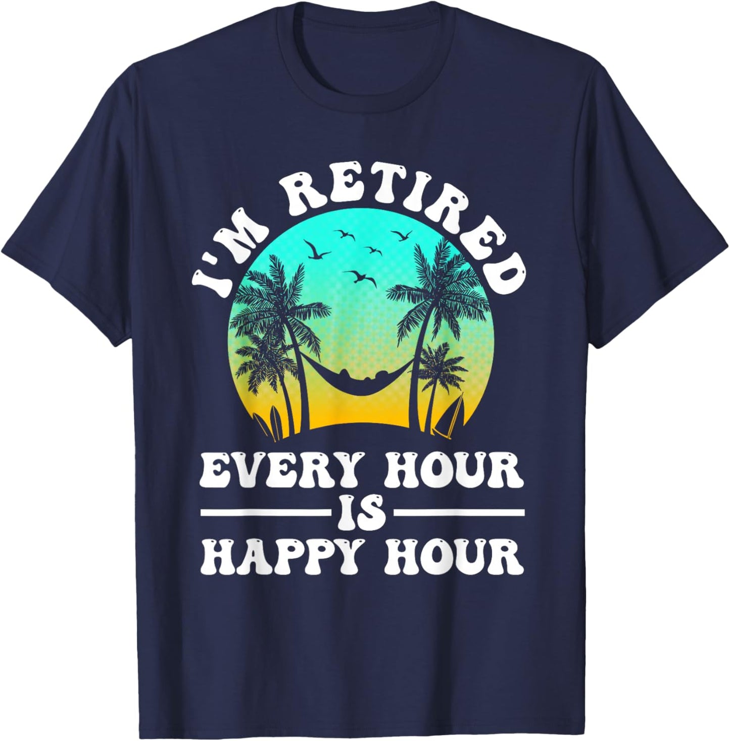 Cool Retirement Art Women Retirement Retired Retiree T-Shirt - T-Shirt | Navy