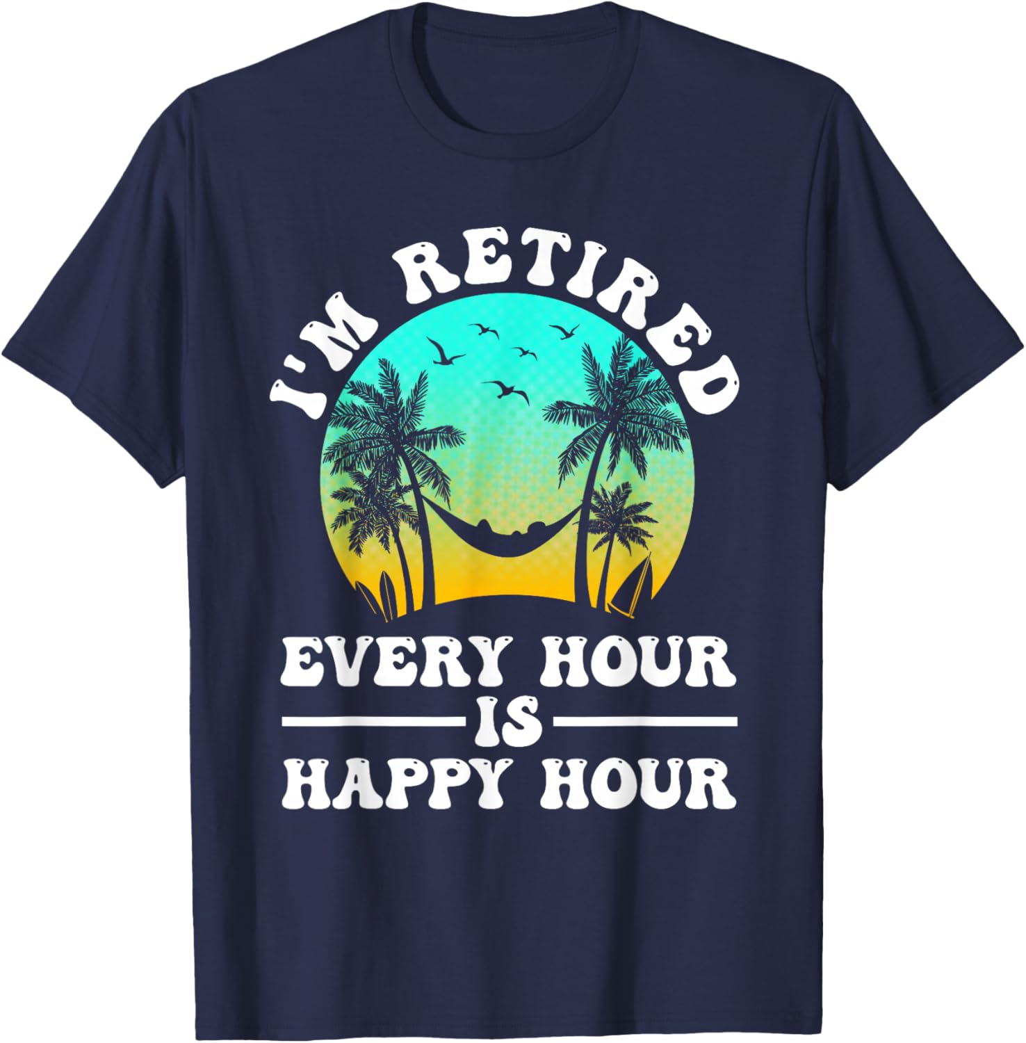 Cool Retirement Art Women Retirement Retired Retiree T-Shirt - T-Shirt | Navy