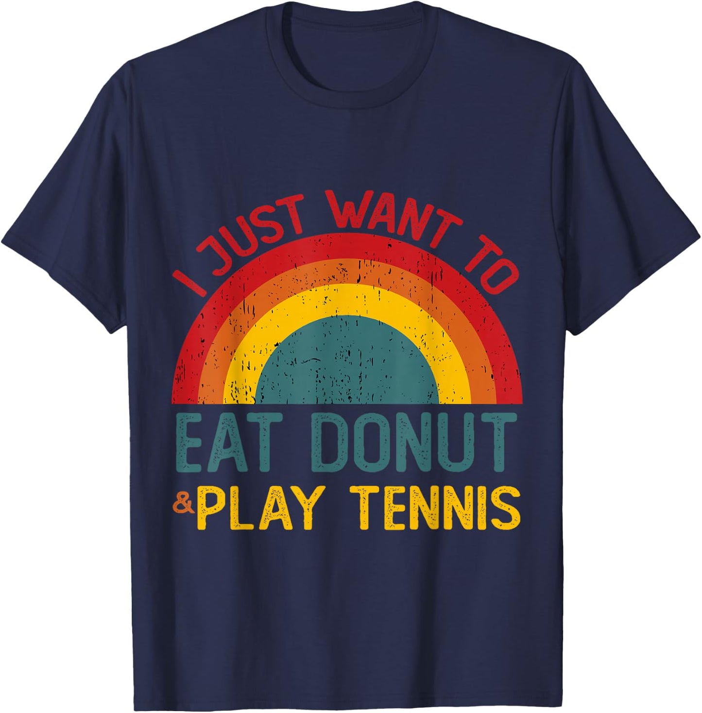 Funny I just want to eat donut and Play Tennis Christmas T-Shirt - T-Shirt | Navy