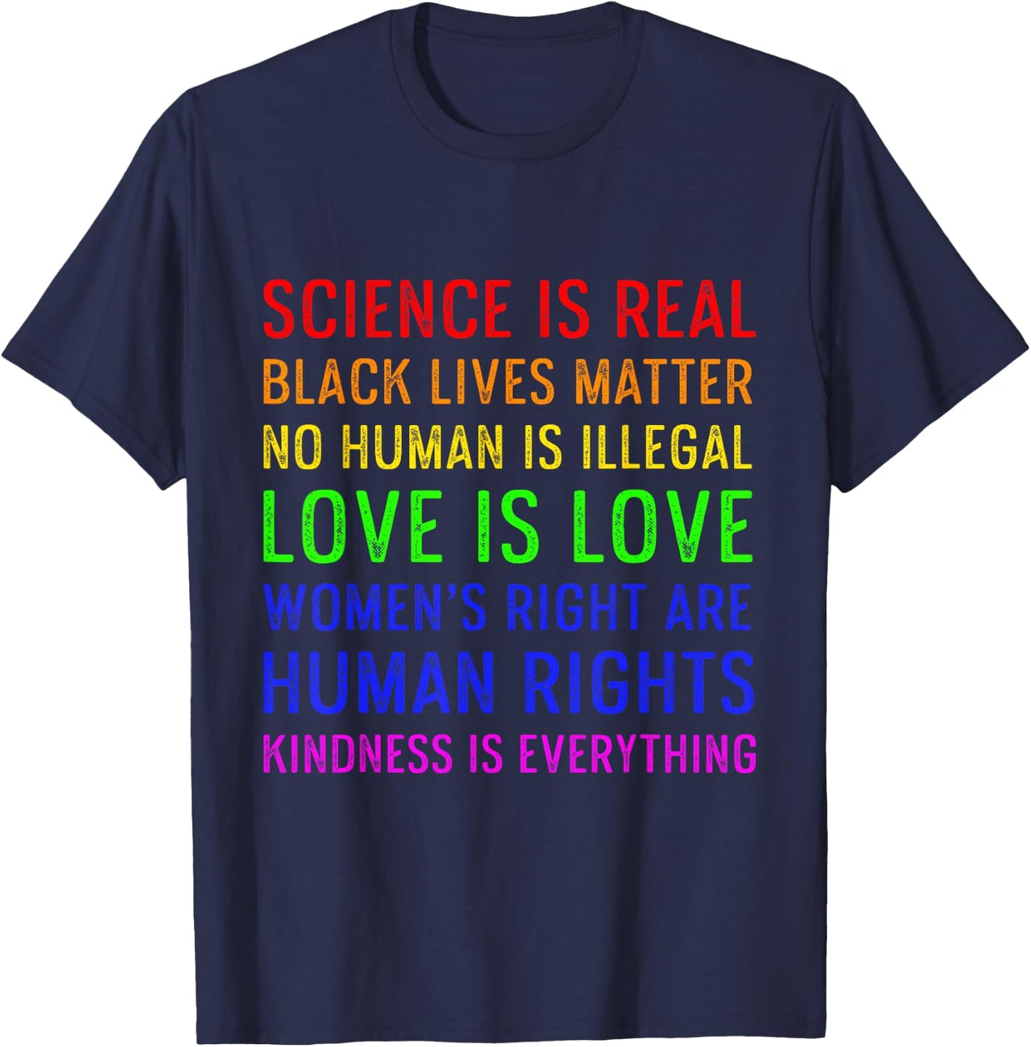 Science Human Rights Love Kindness Colorful Awesome Pride T-Shirt - T-Shirt | Navy