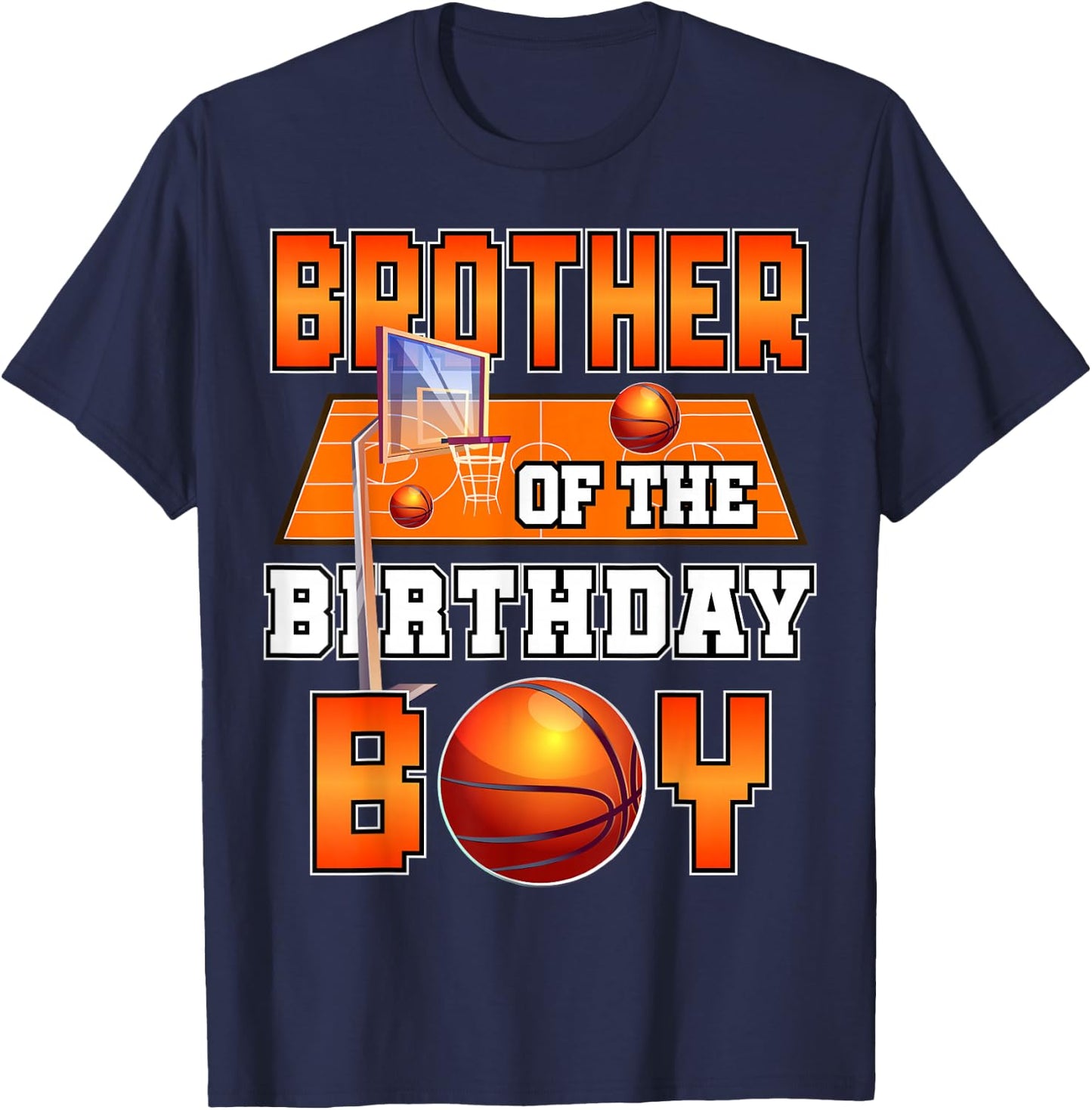 Brother of The Birthday Boy Basketball Player Matching T-Shirt - T-Shirt | Navy
