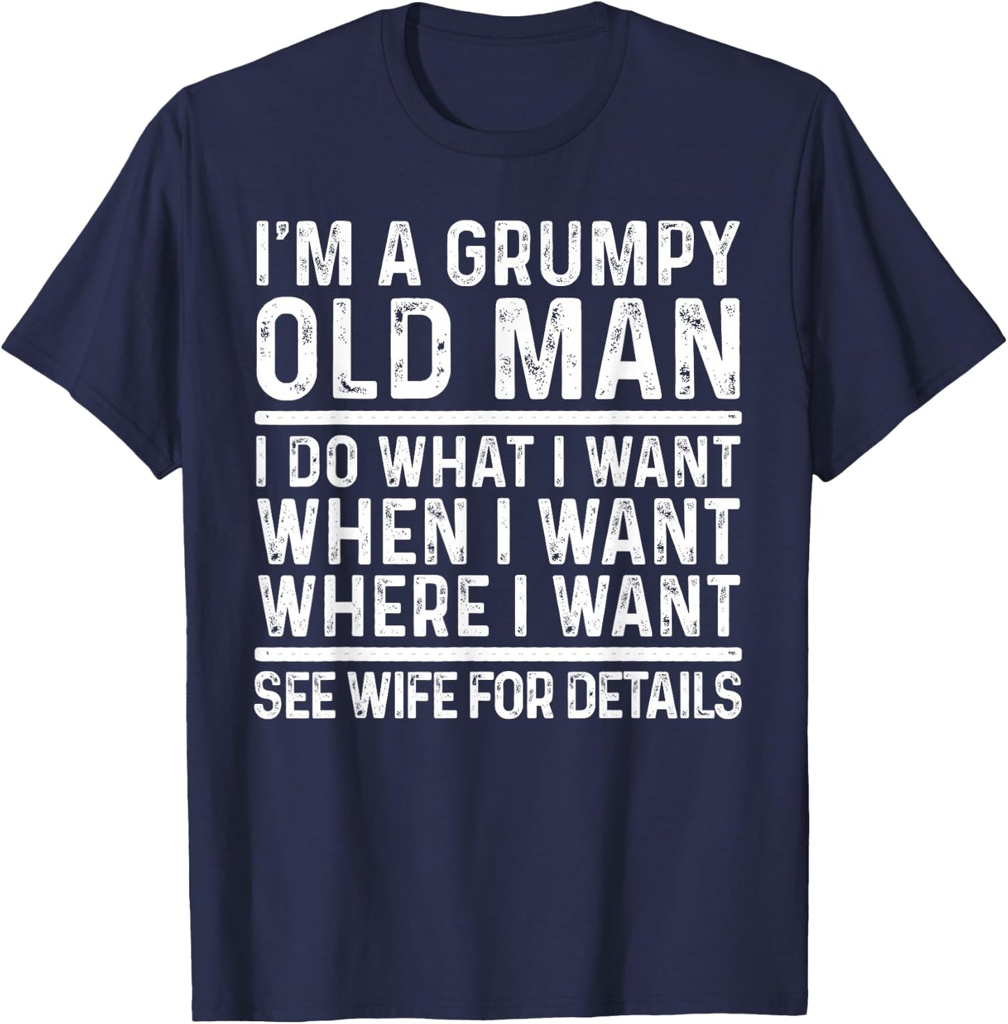 Funny Grumpy Old Man Design For Grandpa Men Elderly Old Man T-Shirt - T-Shirt | Navy
