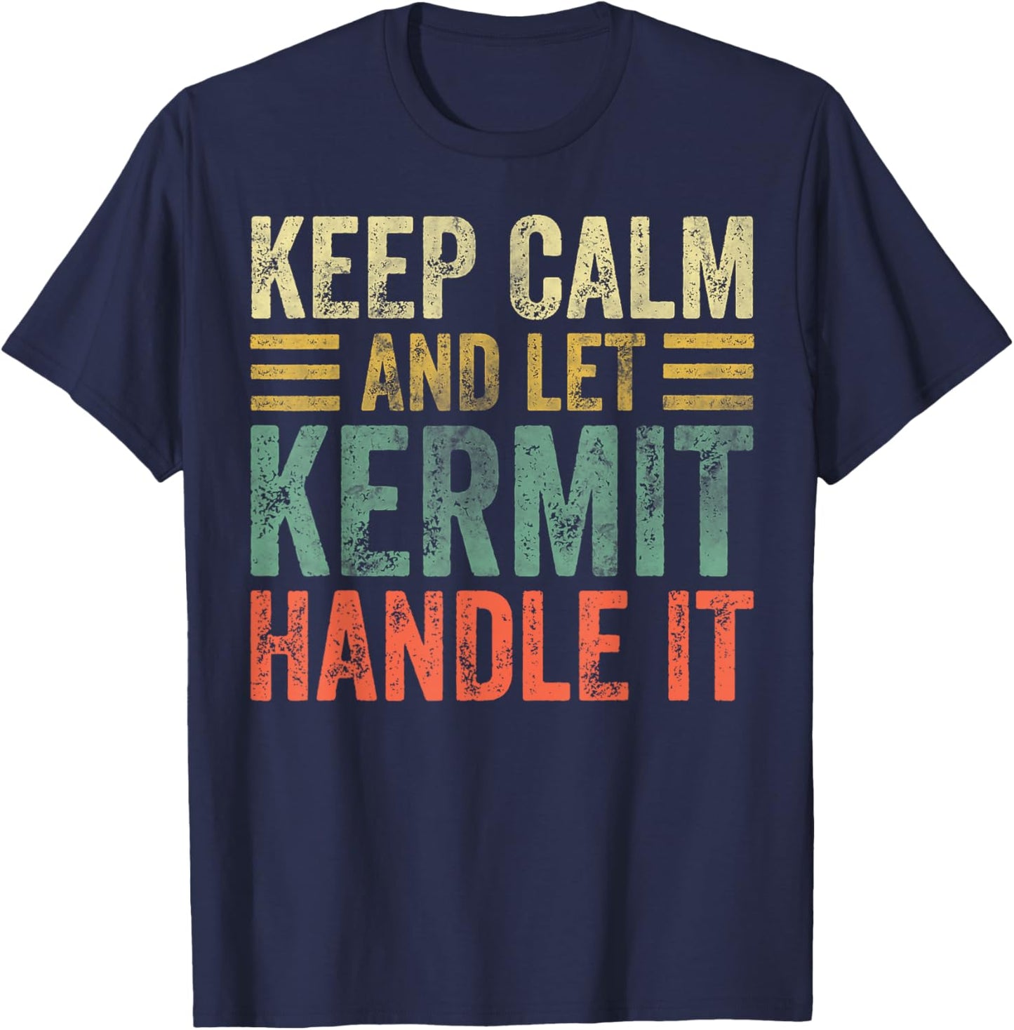 Personalized Name Shirt Keep Calm And Let Kermit Handle it T-Shirt - T-Shirt | Navy