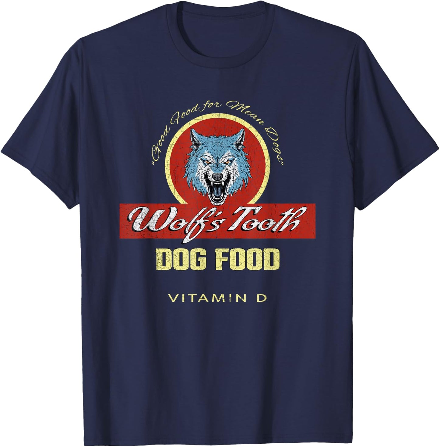 Wolf's Tooth Dog Food | Classic Hollywood Movie Distressed T-Shirt - T-Shirt | Navy