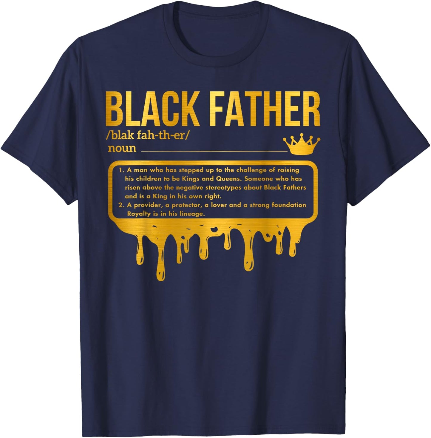 Black Father Definition African American Dad Father's Day T-Shirt - T-Shirt | Navy
