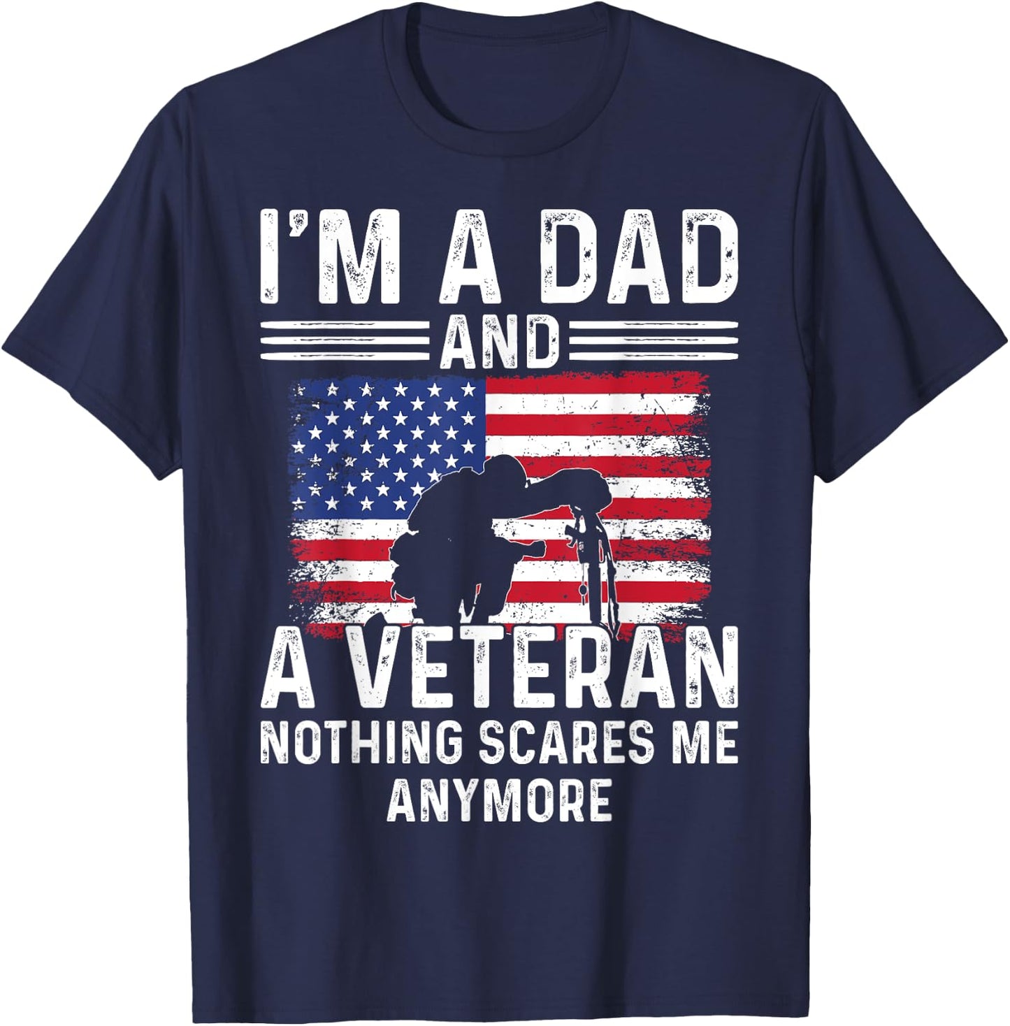 Patriotic Veterans Day I'm A Dad And A Veteran T-Shirt - T-Shirt | Navy