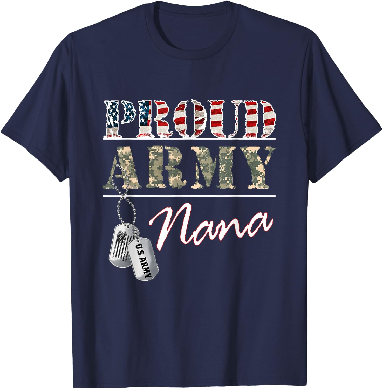 Proud Army Nana American Flag Veteran Military T-Shirt - T-Shirt | Navy
