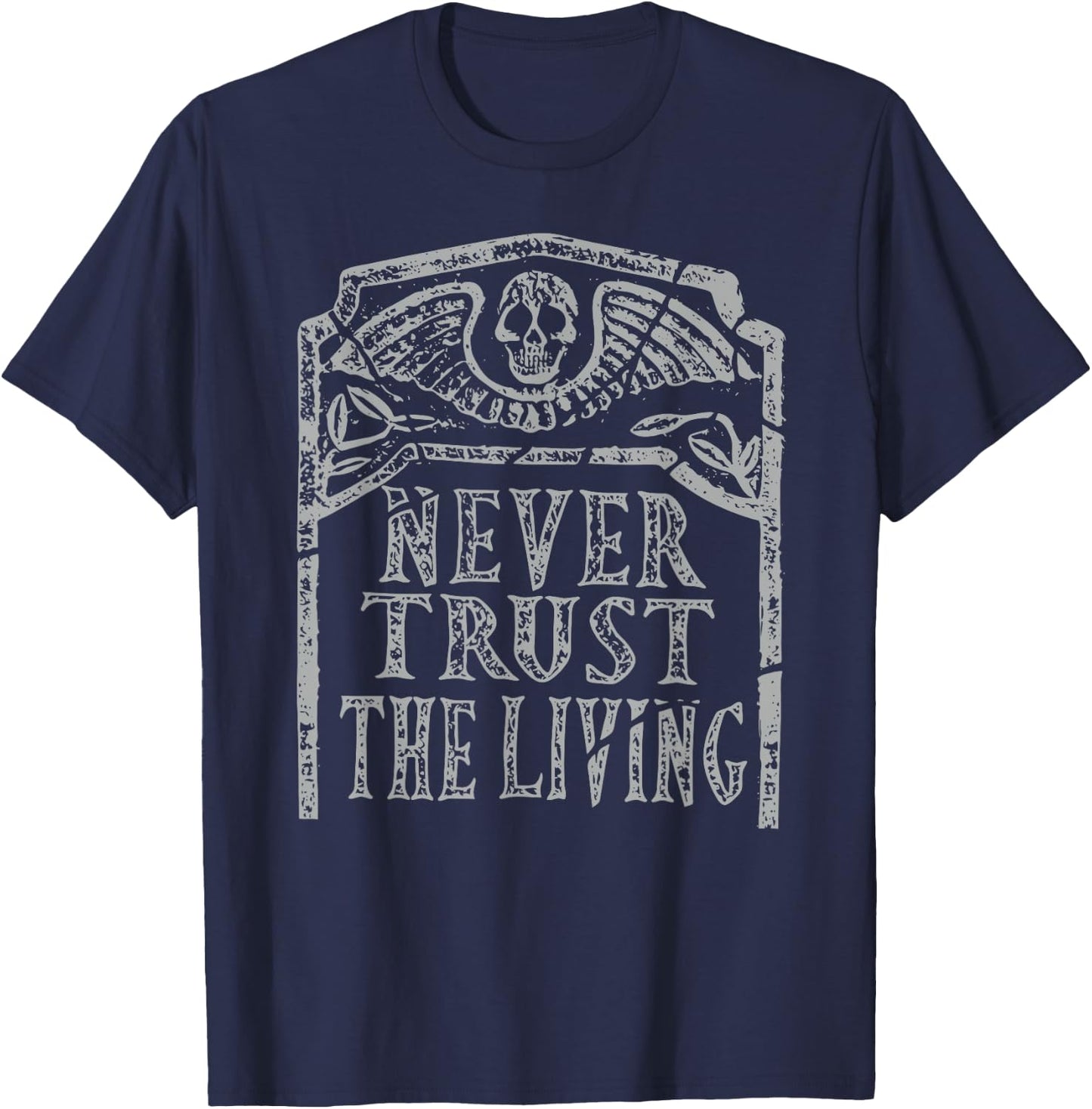 Halloween Horror Slogan Never Trust The Living Skeleton T-Shirt - T-Shirt | Navy