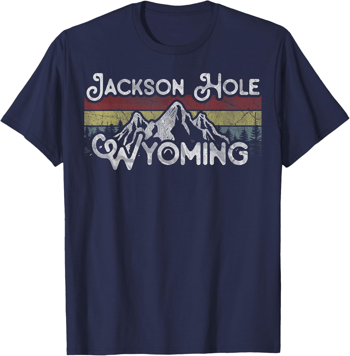 Jackson Hole Wyoming Cowboy State National Park Grand Teton T-Shirt - T-Shirt | Navy