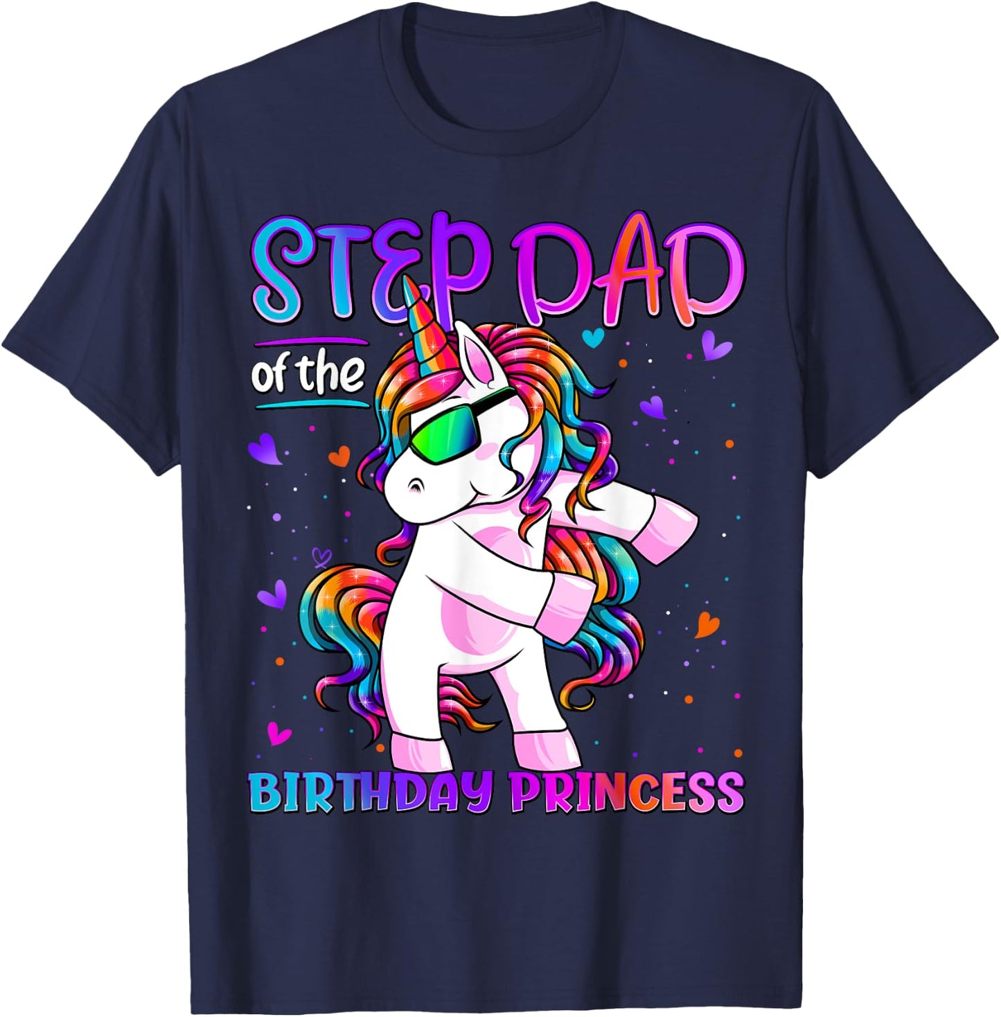 Step Dad of the Birthday Princess Flossing Unicorn Step Dad T-Shirt - T-Shirt | Navy