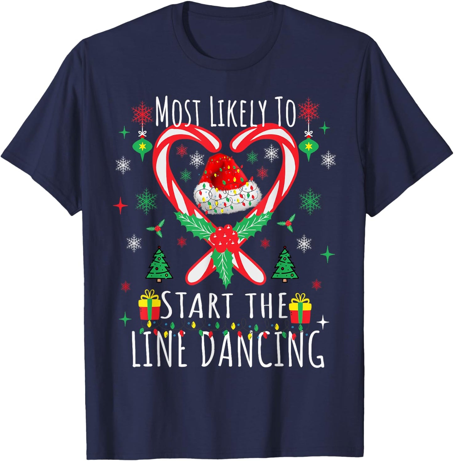 Most Likely To Start The Line Dancing Christmas Holiday T-Shirt - T-Shirt | Navy