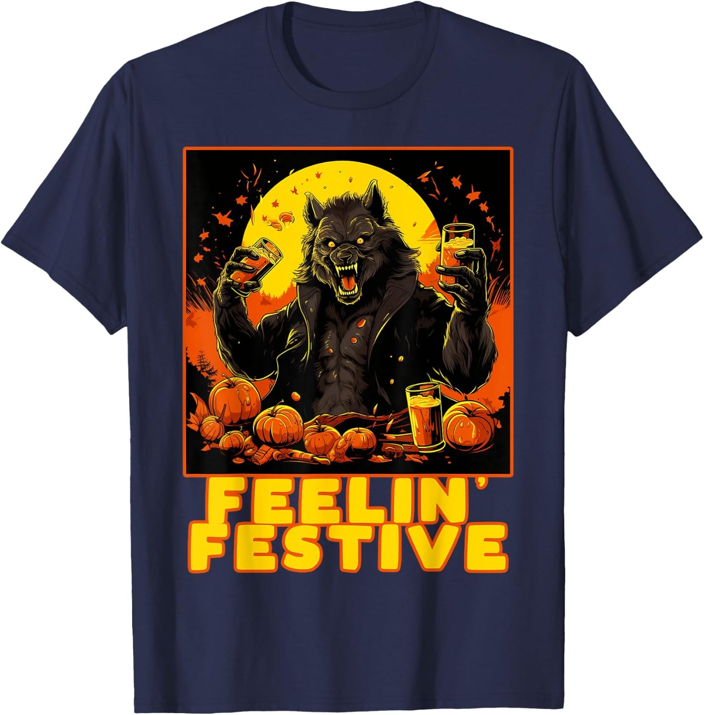 Funny Werewolf Drinking Halloween Costume Party Thanksgiving T-Shirt - T-Shirt | Navy