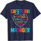 Cafeteria Manager Appreciation Week Back to School Heart T-Shirt - T-Shirt | Navy