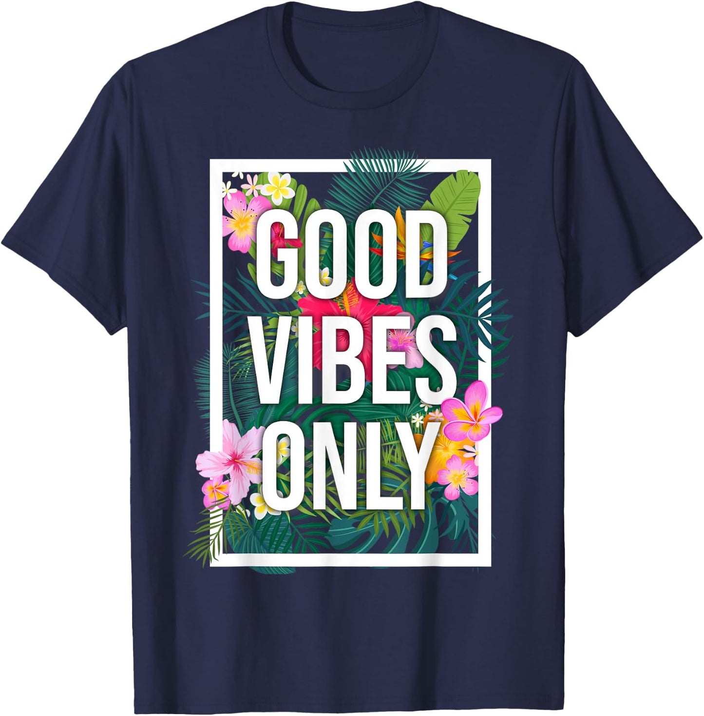 Vintage Good Vibes Only Flower Positive Motivation T-Shirt - T-Shirt | Navy