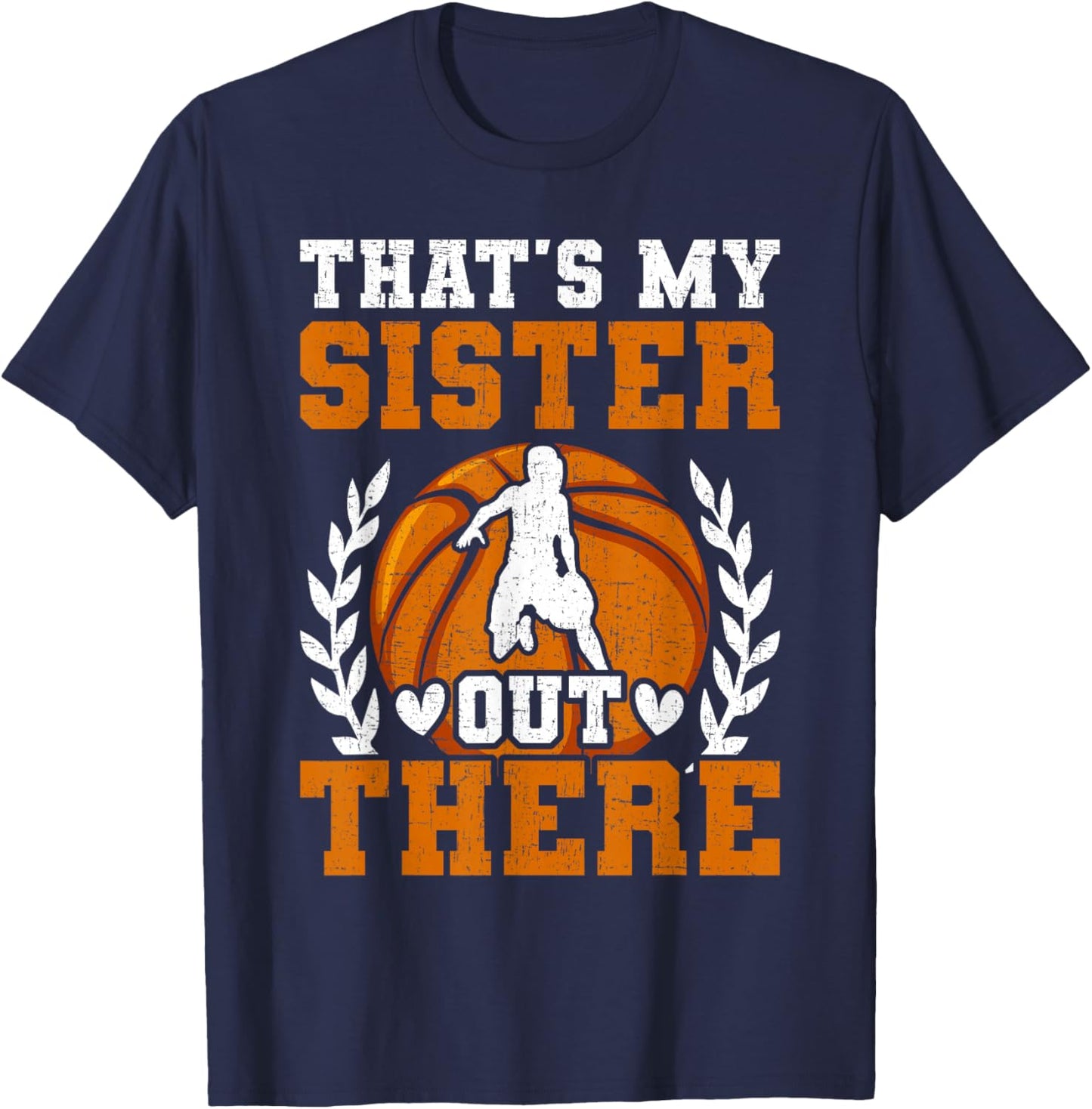 That's My Sister Basketball Player T-Shirt - T-Shirt | Navy