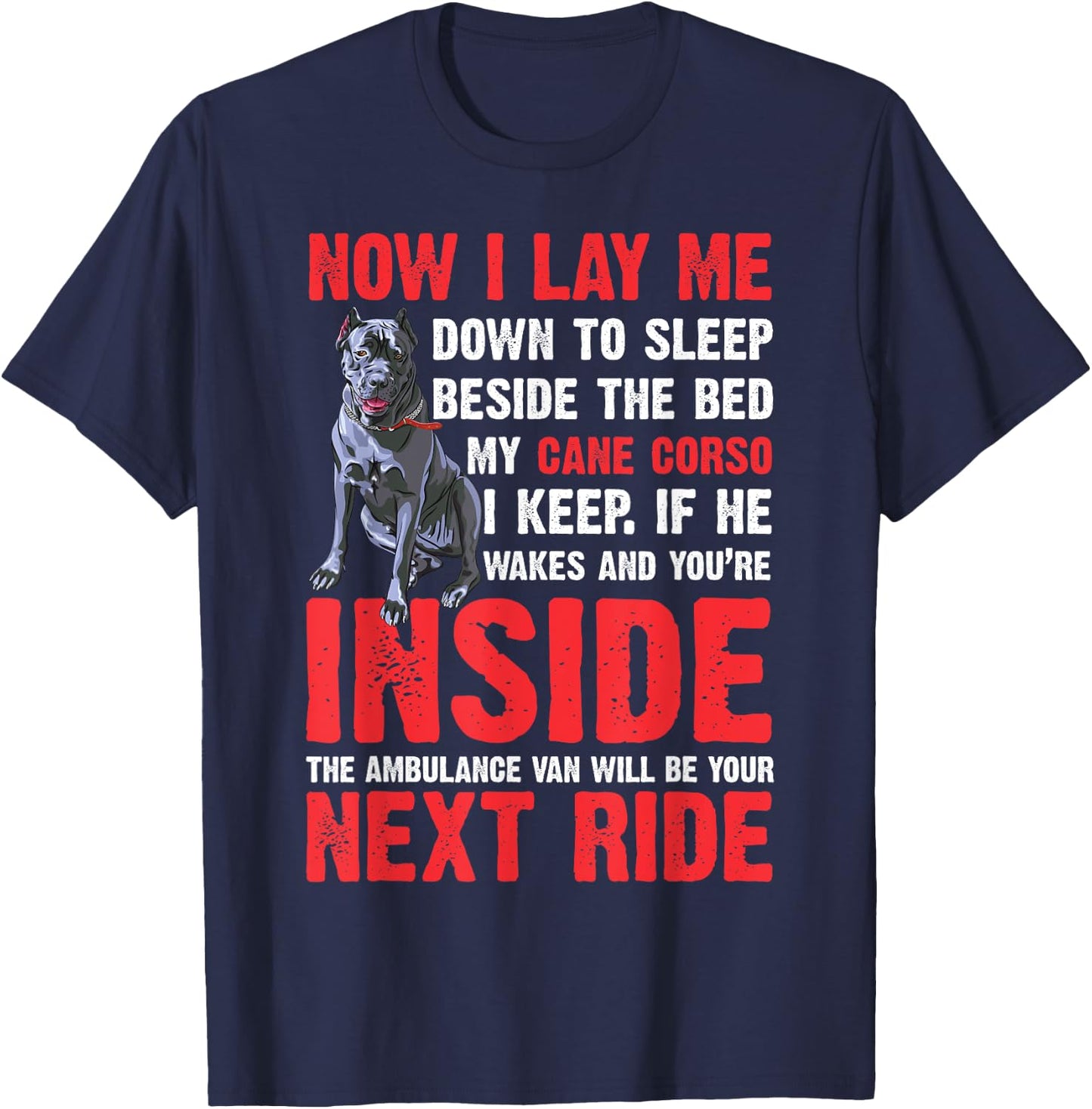 Now I Lay Me Down to Sleep Beside Pet Cane Corso Dog Women T-Shirt - T-Shirt | Navy