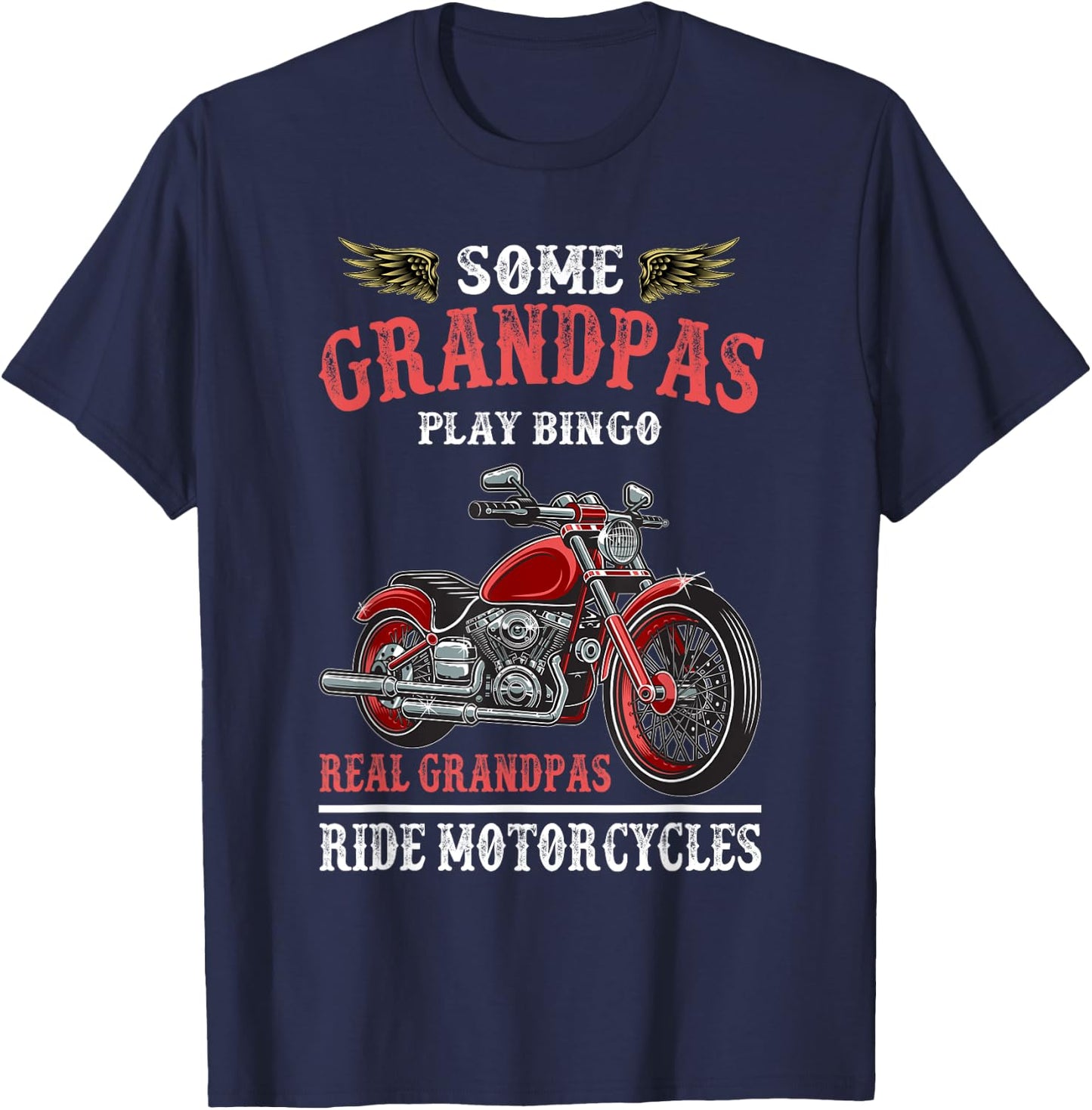 Real Grandpas Ride Motorcycles Funny Bike Riding Gift Biker T-Shirt - T-Shirt | Navy
