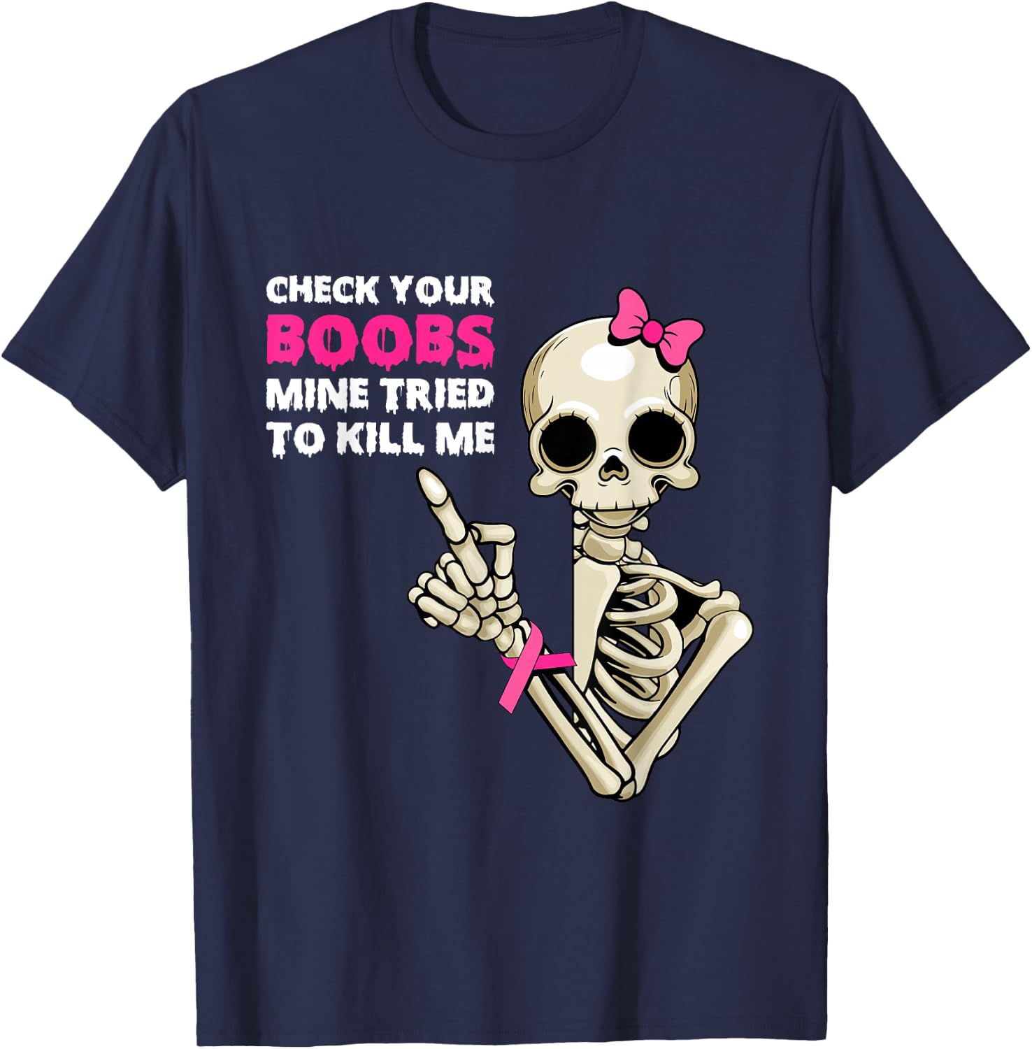 Breast Cancer Skeleton Halloween Check Your Boobies T-Shirt - T-Shirt | Navy
