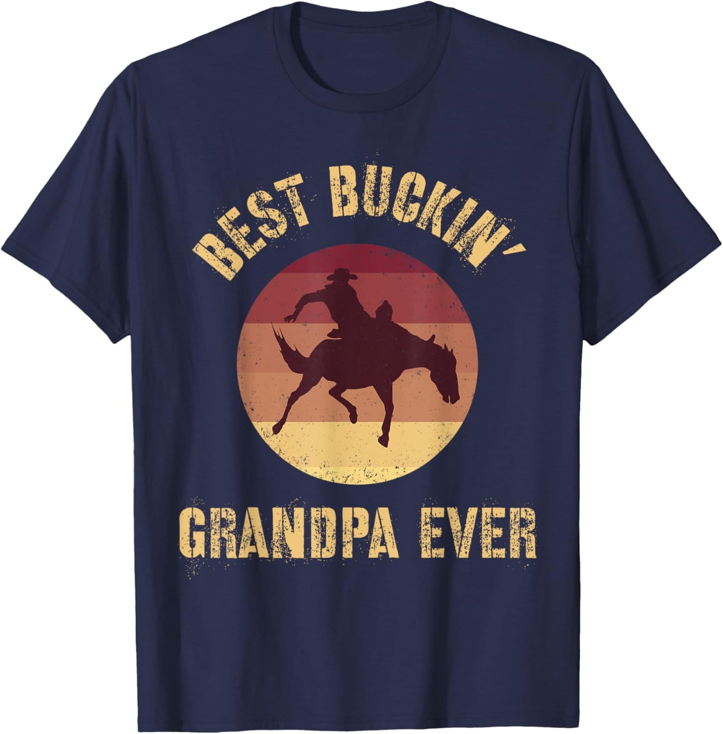 Best Buckin' Grandpa Ever Western Rodeo Cowboy Bucking Horse T-Shirt - T-Shirt | Navy