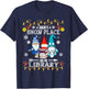 Librarian There is snow like the library, Christmas T-Shirt - T-Shirt | Navy