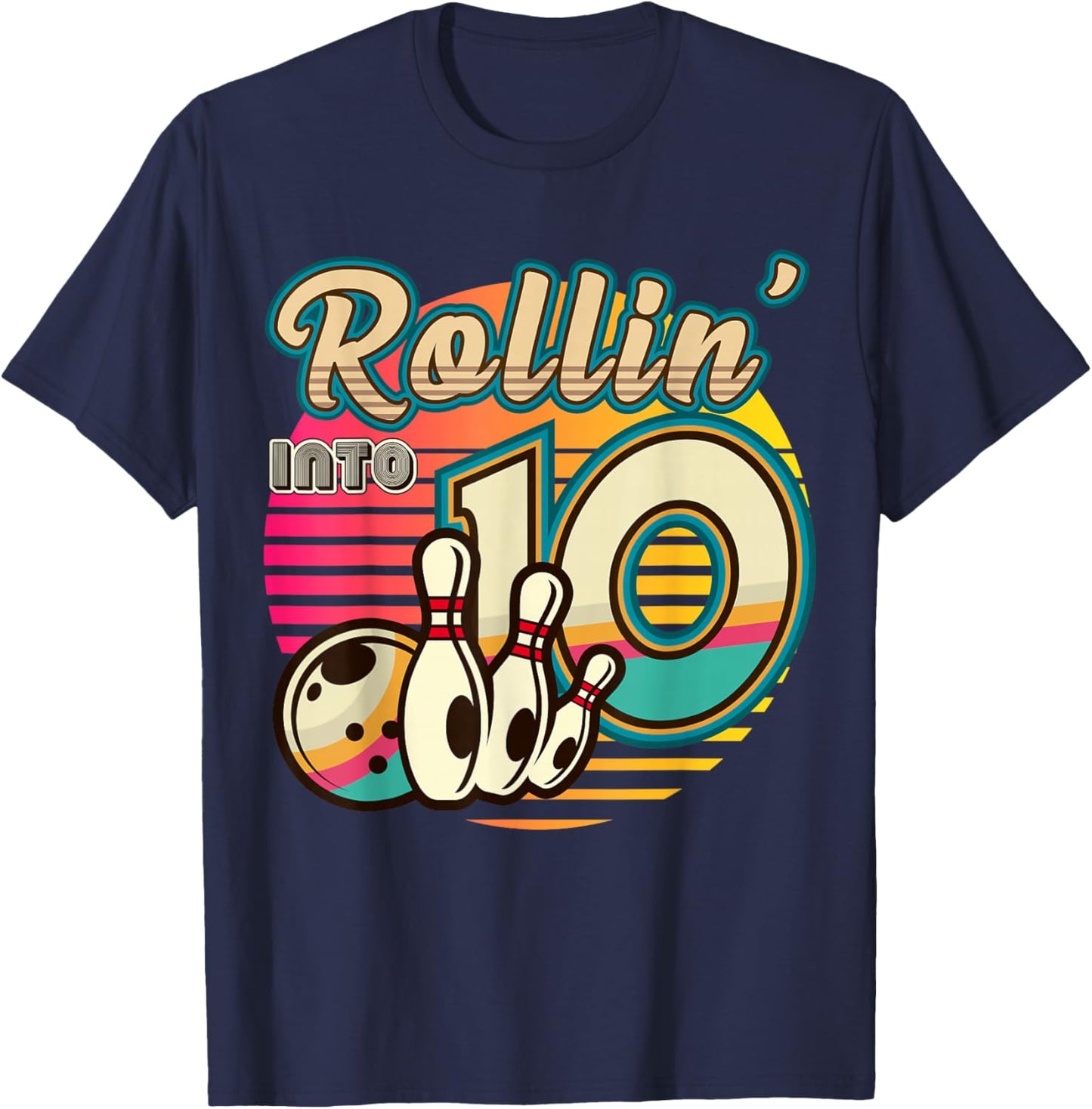 Rollin into Bowling 10 Year Old Vintage Birthday Retro 10th T-Shirt - T-Shirt | Navy
