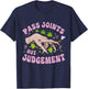 Pass Joints Not Judgement Legalize Weed Quote T-Shirt - T-Shirt | Navy