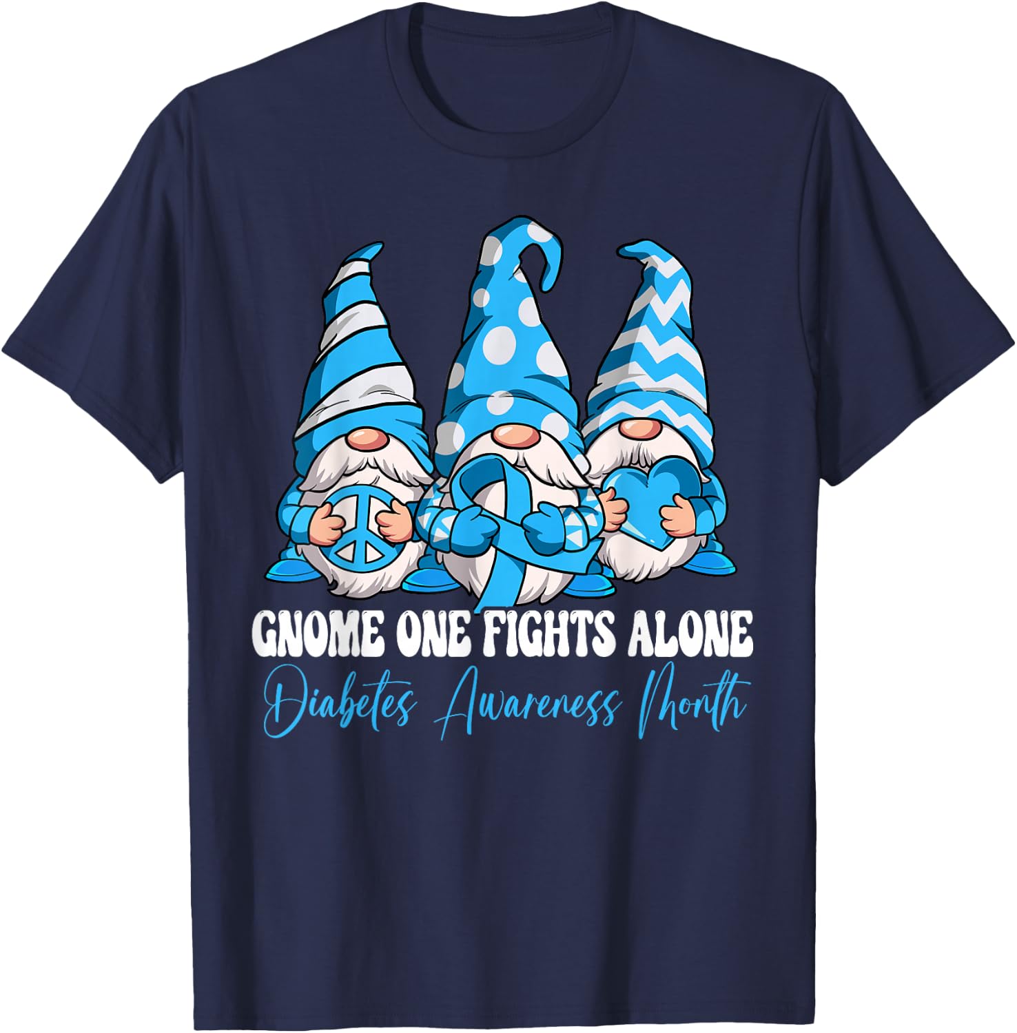 Gnome One Fights Alone Diabetes Awareness Month T-Shirt - T-Shirt | Navy