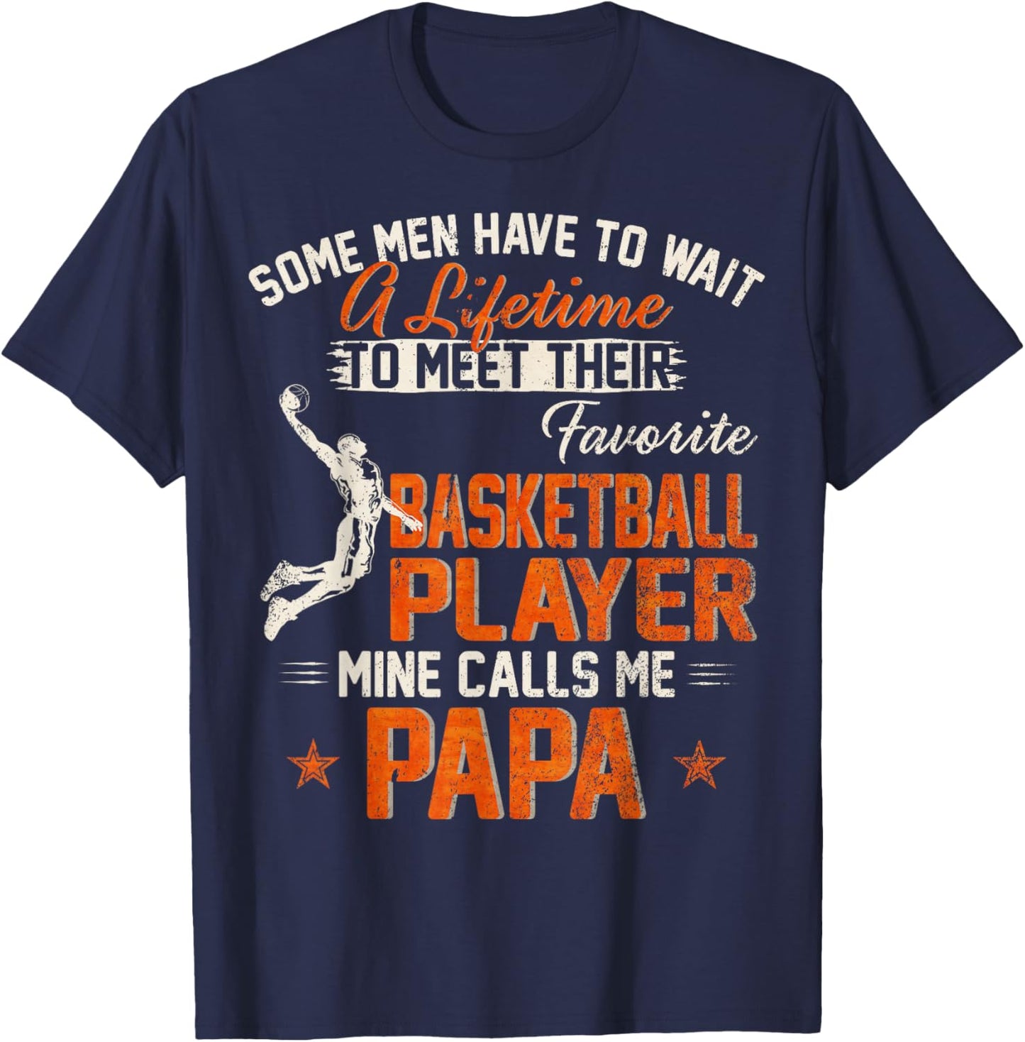 My Favorite Basketball Player Calls Me Papa Funny Dad/Daddy T-Shirt - T-Shirt | Navy