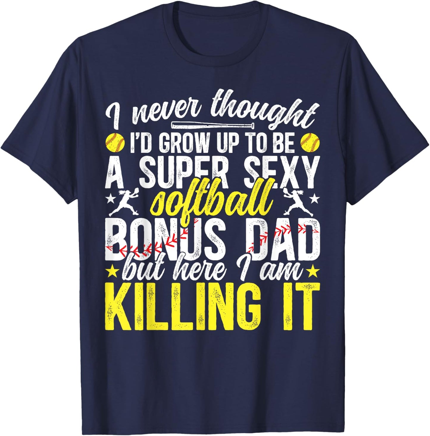To Be A Softball Bonus Dad Of A Softball Player Bonus Dad T-Shirt - T-Shirt | Navy