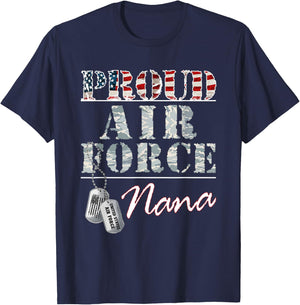 Proud Air Force Nana American Veteran Military T-Shirt - T-Shirt | Navy
