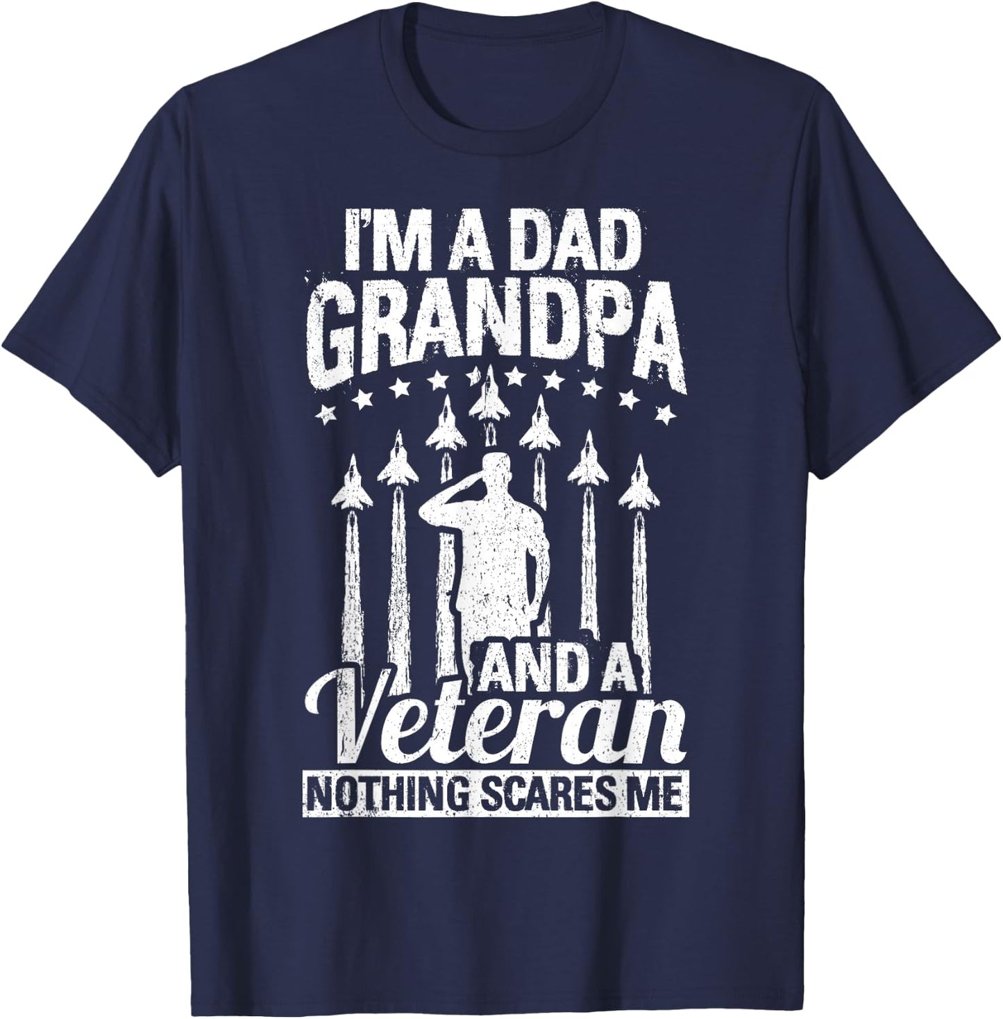 I'm A Dad Grandpa & Veteran Fathers Day Papa Grandpa Gift T-Shirt - T-Shirt | Navy