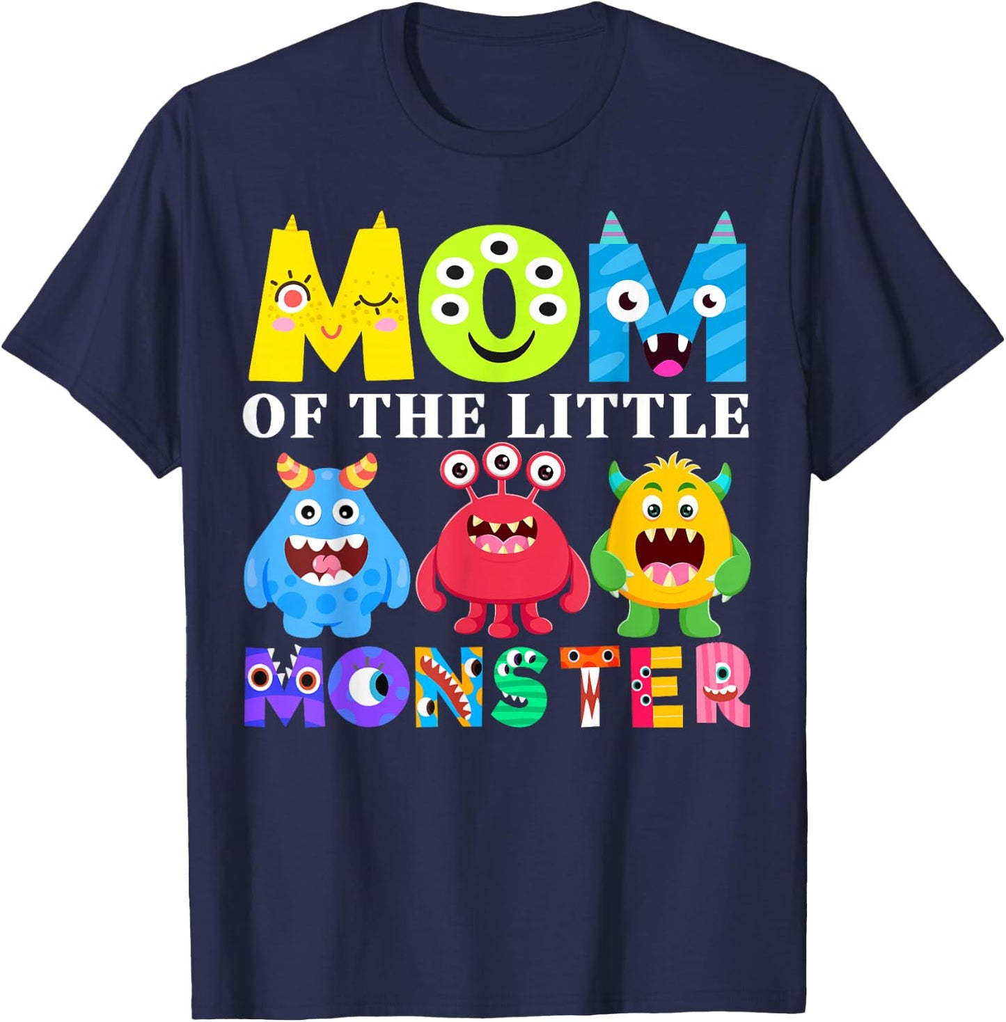 Mom Little Monster Kids 1st Birthday Party Family Monster T-Shirt - T-Shirt | Navy