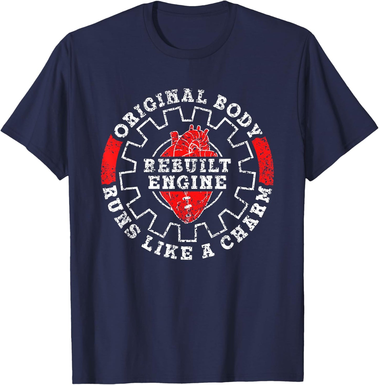 Original Body Refurbished Engine Running Op Heart Operation T-Shirt - T-Shirt | Navy