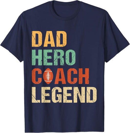 Dad Hero Coach Legend - American Football T-Shirt - T-Shirt | Navy