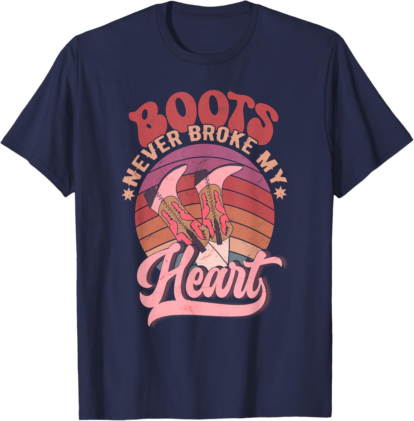 Howdy Valentines Boots Never Broke My Heart Western Cowgirl T-Shirt - T-Shirt | Navy