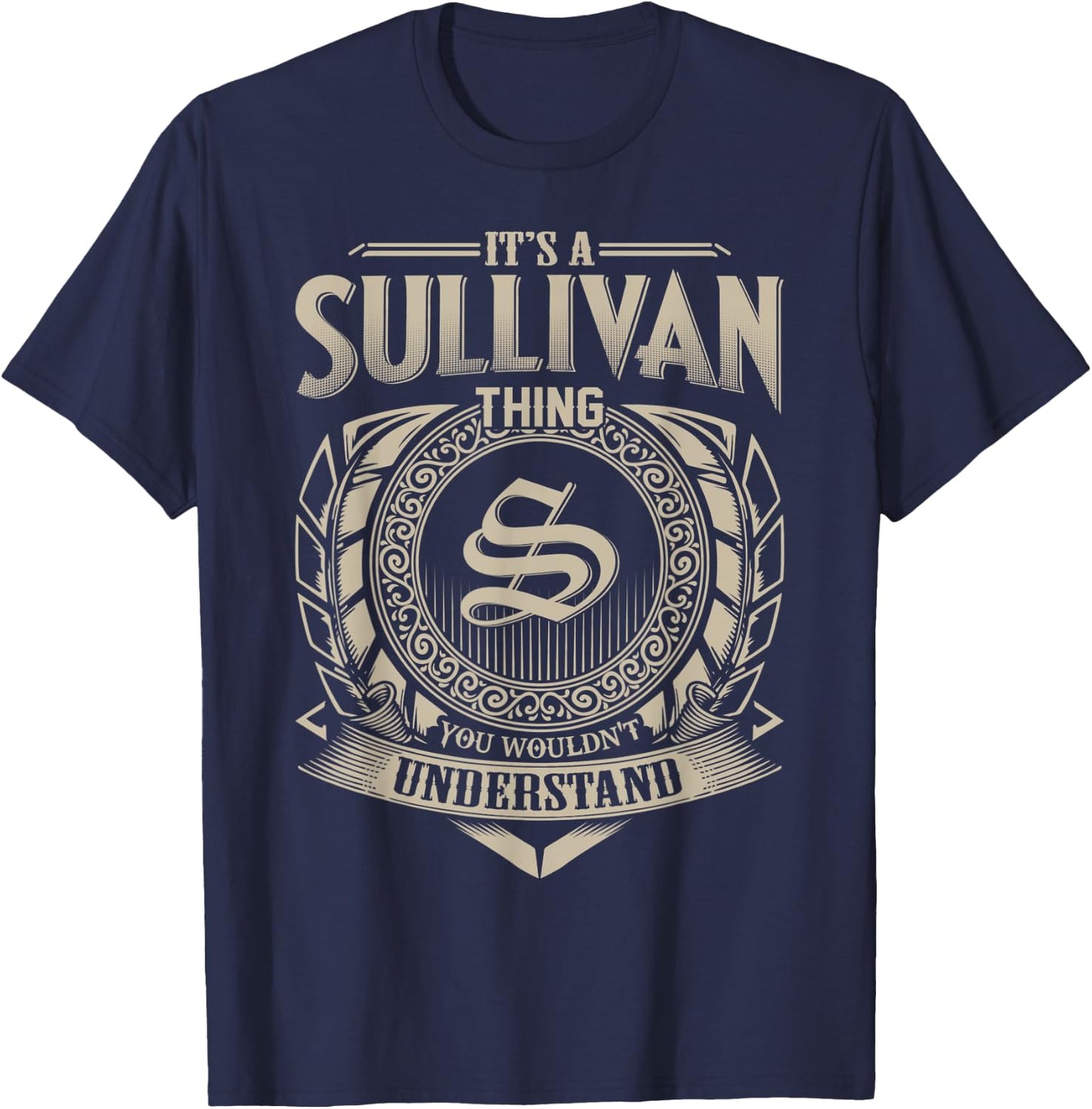 It's A SULLIVAN Thing You Wouldn't Understand Name Vintage T-Shirt - T-Shirt | Navy