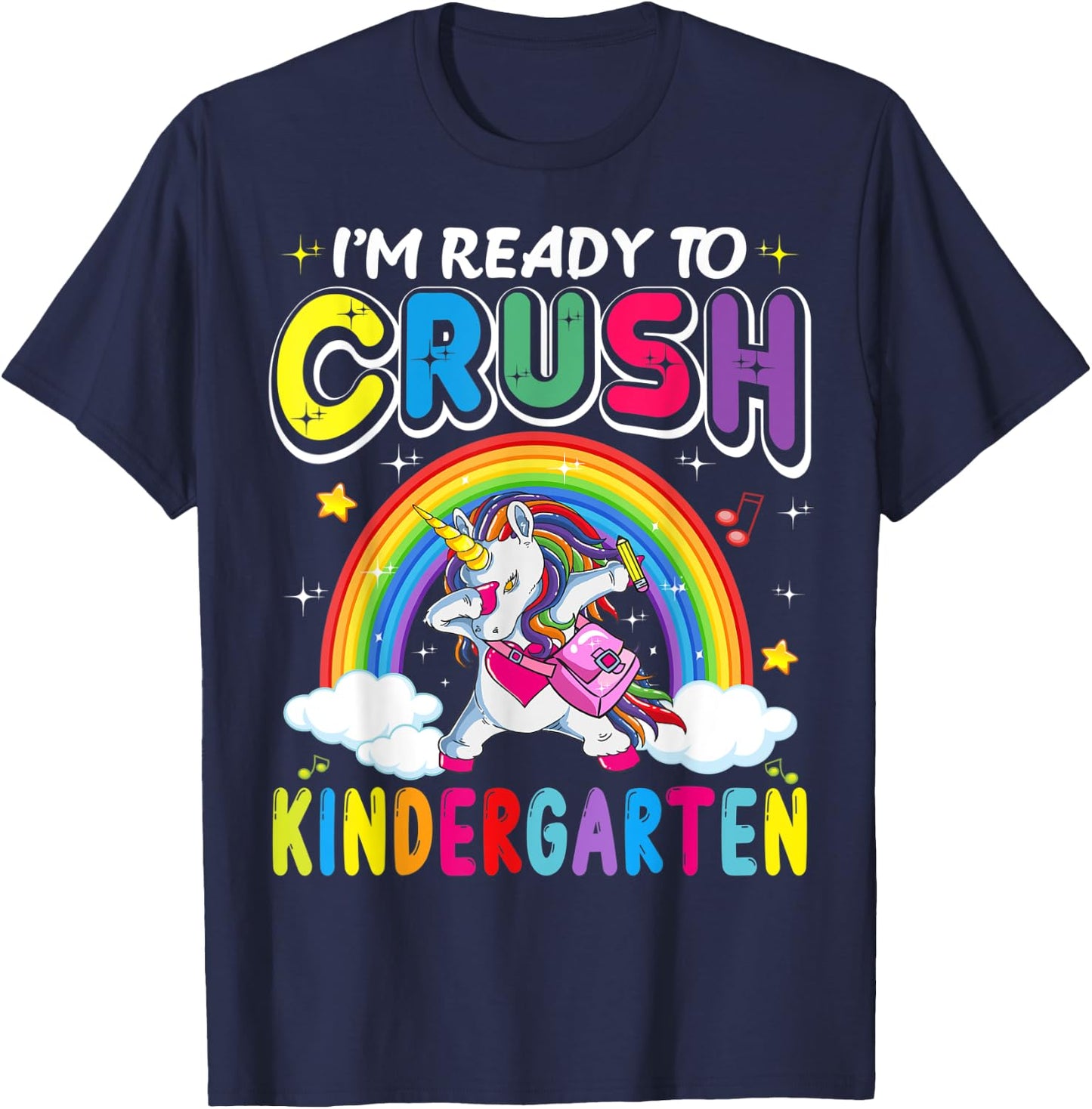 I'm Ready To Crush Kindergarten Unicorn Girls Back To School T-Shirt - T-Shirt | Navy