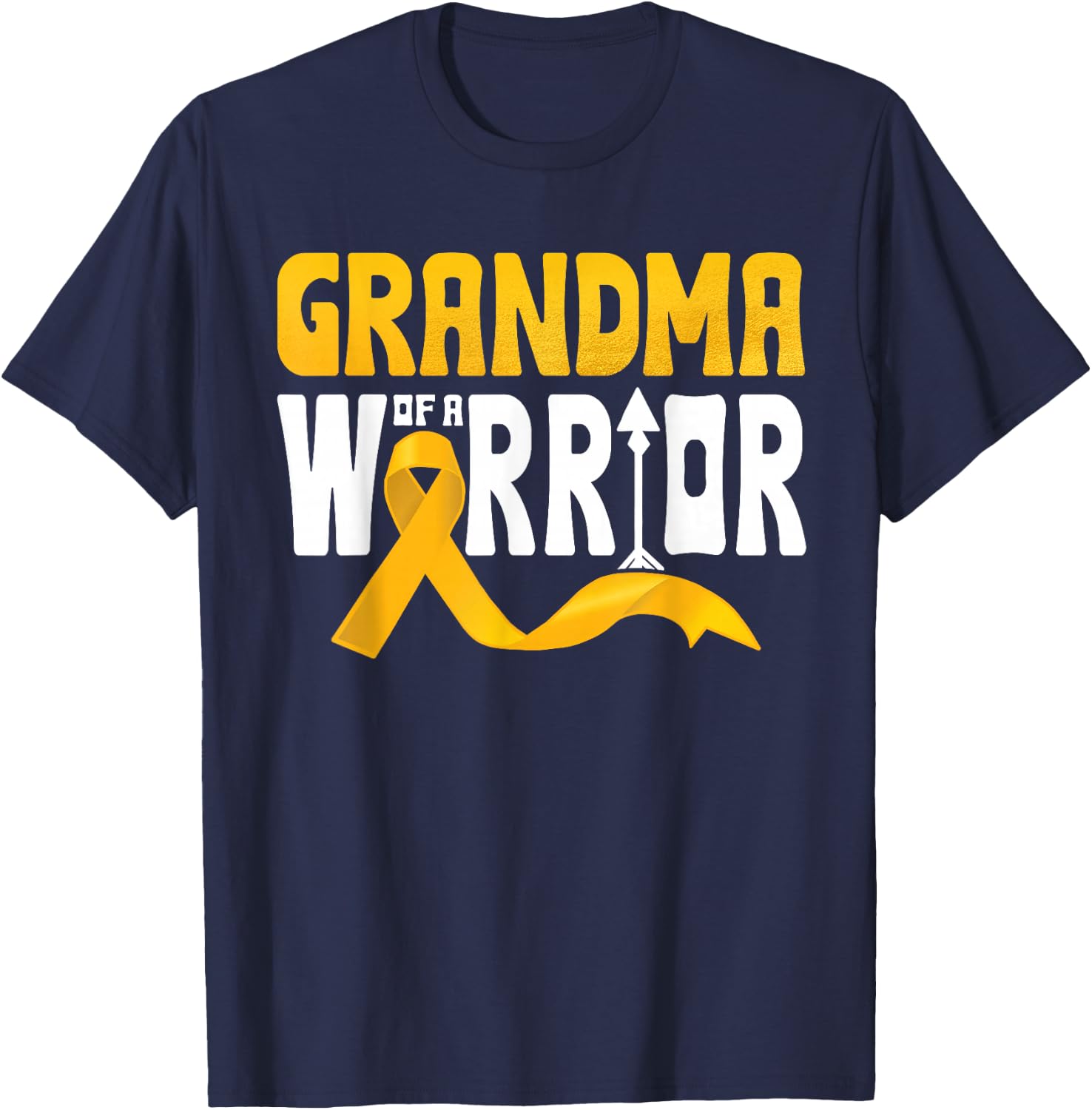 Grandma Of A Warrior Childhood Cancer Awareness Gold Ribbon T-Shirt - T-Shirt | Navy