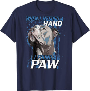 When I Need A Hand I Found Paw Pitbull (on back) T-Shirt - T-Shirt | Navy