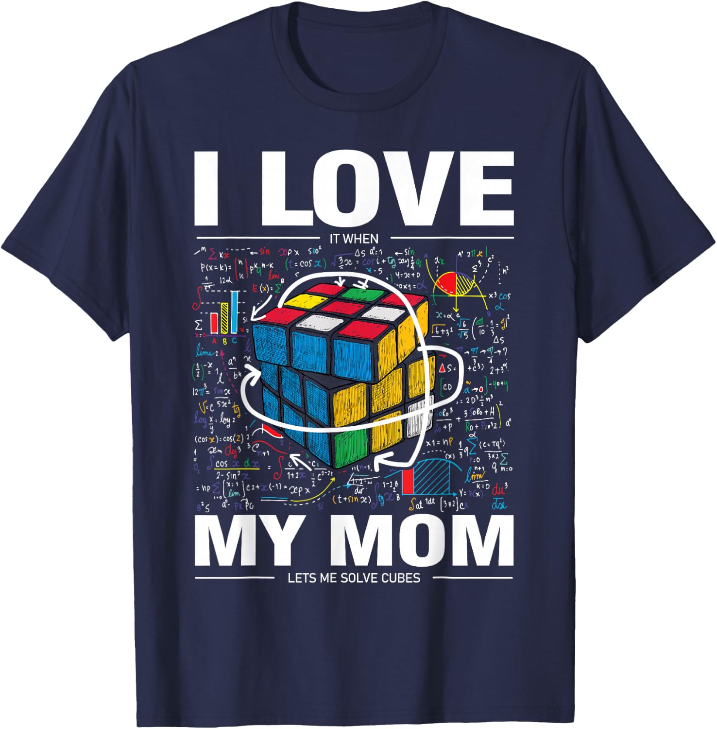 I Love It When My Mom Lets Me Solve Cubes Speedcubing Kids T-Shirt - T-Shirt | Navy